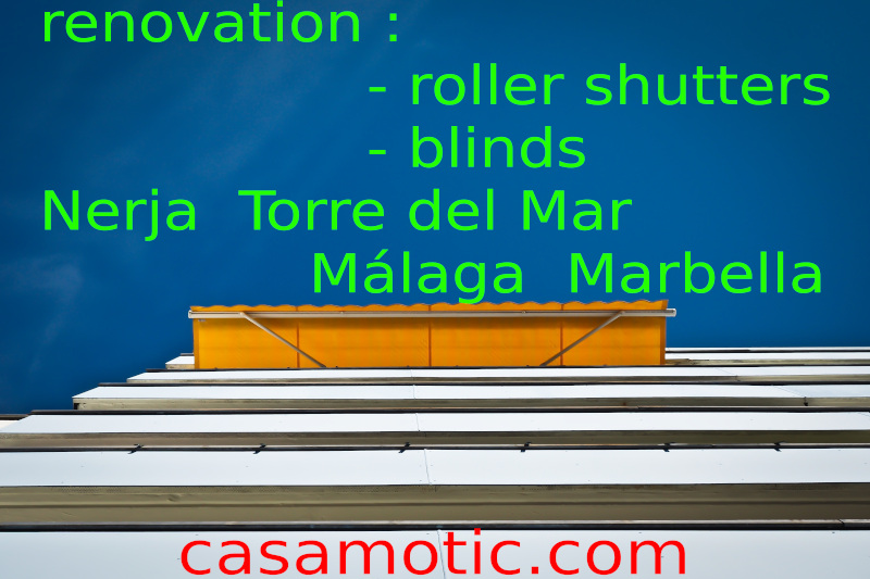 roller shutter and sunblind repair and renovation experts in Marbella